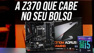 A 370 que cabe no seu BOLSO Gigabyte Z370M AORUS Gaming [upl. by Nylrahs]