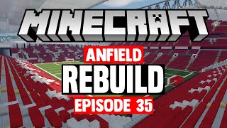 REBUILD Minecraft Stadium Builds Anfield 36 Outside [upl. by Bainbridge]