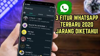 WAJIB TAU🔥 3 FITUR WHATSAPP JARANG DIKETAHUI  TERBARU 2020 [upl. by Lerrehs]