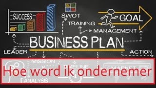 Hoe word ik ondernemer [upl. by Haff]