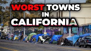 Worst Towns to Live in California [upl. by Yvaht894]