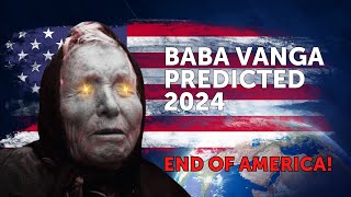 2024 According to Baba Vanga Mystery of the Predictions [upl. by Nosduj680]