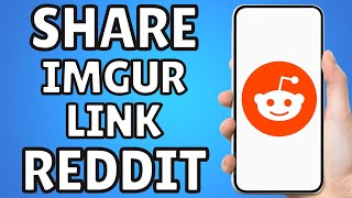 How To Post Imgur Links To Reddit [upl. by Ovatsug]