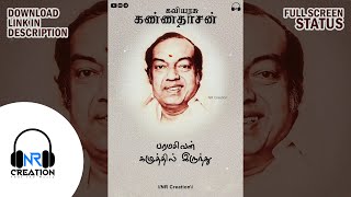 Paramasivan kaluthil irunthu WhatsApp status  Kannadhasan Song [upl. by Obocaj]