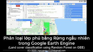 Google Earth Engine Phân loại lớp phủ bằng Rừng ngẫu nhiên Land cover classification [upl. by Reivax]