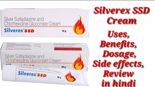 Silverex SSD Cream  Silver Sulfadiazine And Chlorhexidine Gluconate Cream  Silverex SSD Cream Uses [upl. by Aikit]