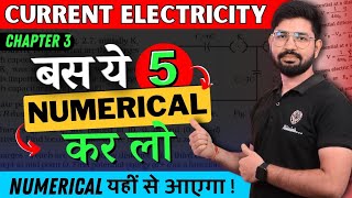 5 Most Important Numerical Current Electricity 🔥 Chapter 3 Class 12 Physics [upl. by Anirazc]