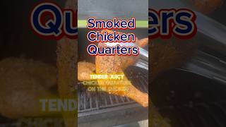 Pellet Smoker Chicken Leg Quarters  Tender amp Juicy Smoked Chicken [upl. by Yvel972]