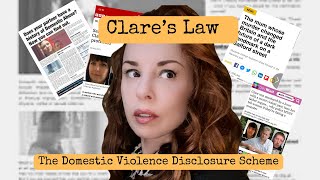 Clares Law  The Domestic Violence Disclosure Scheme [upl. by Yeslaehc]