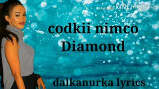 Nimco Diamond hees cusub wakutabay [upl. by Elleiand]