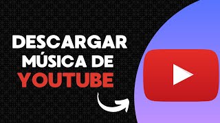 Como Descargar Música De YouTube Audio Gratis 2024 [upl. by Tengler]