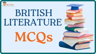 BRITISH LITERATURE MCQ  ENGLISH LITERATURE MCQ [upl. by Ethelinda]