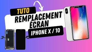 Remplacement Ecran vitre  afficheur OLED iPhone X  10 Tutoriel [upl. by Eirahs]