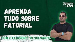 FATORIAL  EXERCÍCIOS RESOLVIDOS [upl. by Anaiv]