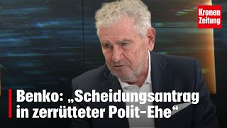 Benko UAusschuss „Scheidungsantrag in zerrütteter PolitEhe“  kronetv DAS DUELL [upl. by Kynan743]