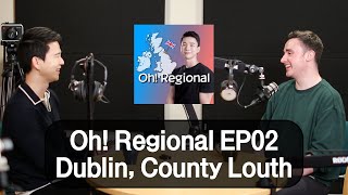 EP02  Dublin County Louth with Irish Joe McGovern [upl. by Mab]