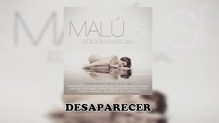 4 Malú  Desaparecer Audio [upl. by Rebbecca]