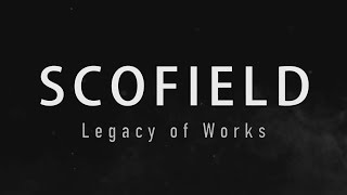 Scofield Legacy of Works CI Scofield Documentary [upl. by Enelkcaj]