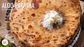 Aloo Paratha Recipe  My Home Style Aloo Paratha  Chef Sanjyot Keer [upl. by Liam]