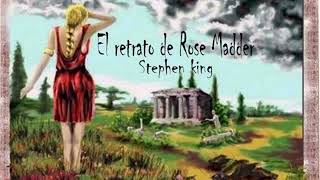 El retrato de Rose Madder 4a Pte 1 [upl. by Clymer962]