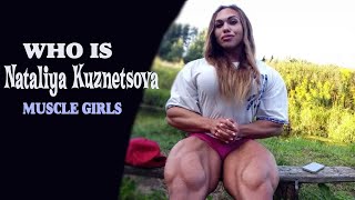 Who Is Nataliya Kuznetsova Muscle Girls [upl. by Sinnelg]