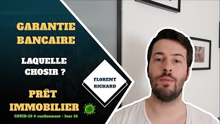 Quelle garantie bancaire pour ton prêt immobilier [upl. by Hagar]