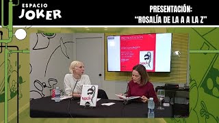 Presentación quotRosalia de la A a la Zquot con Marta Salicrú [upl. by Dal]