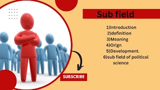 Subfields of political science LLB1 [upl. by Enelra706]