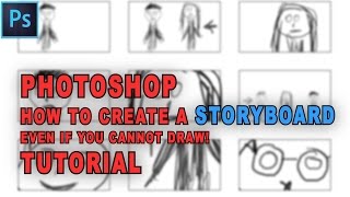 How To Storyboard If You Cannot Draw  Photoshop Tutorial [upl. by Flossie646]