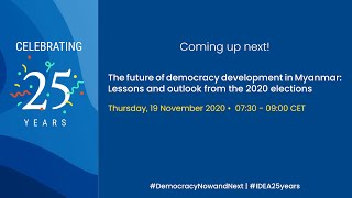 The future of democracy development in Myanmar Lessons and outlook from the 2020 elections [upl. by Gall271]