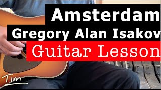 Gregory Alan Isakov Amsterdam Guitar Lesson Chords and Tutorial [upl. by Cathlene]