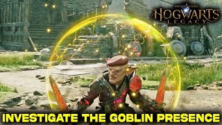 Investigate the Goblin Presence Guide  Percival Rackham’s Trial Walkthrough  Hogwarts Legacy [upl. by Acissehc]