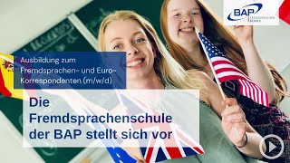 Ausbildung zum Fremdsprachenkorrespondenten mwd Die Fremdsprachenschule der BAP stellt sich vor [upl. by Laufer]