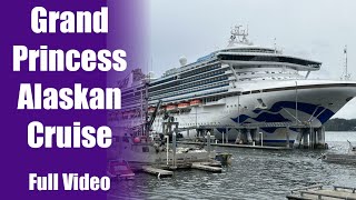 Grand Princess Alaskan Medallion Class Land and Sea Ship tour Ketchikan Juneau Skagway Denali [upl. by Llenyt]