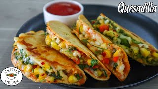 वेज किसाड़िया  Less Oil Snacks  vegetable quesadilla  quesadilla recipe  Sheetals Kitchen [upl. by Ayotl]