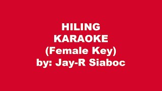 JayR Siaboc Hiling Karaoke Female Key [upl. by Fabe]