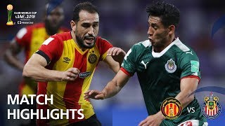 ES Tunis v CD Guadalajara  FIFA Club World Cup UAE 2018  Match Highlights [upl. by Nosna]