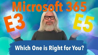 Microsoft 365 E3 Vs E5 Find Your Perfect Plan  Features amp Pricing  Peter Rising MVP [upl. by Akiehsal]