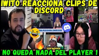 🤣IWITO REACCIONA CLIPS DE DISCORD🔥NO QUEDA NADA DEL PLAYER 1😂 [upl. by Ianthe]