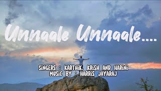 Unnale Unnale Song Lyrics [upl. by Tabib]