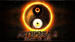 Antumbra 2 Chant of Ash PREALPHA TRAILER [upl. by Dworman]