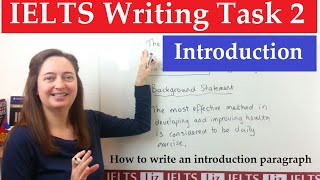 IELTS Writing Task 2 How to write an introduction [upl. by Kowatch]