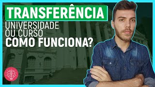 Como fazer a transferência  Transferência de FACULDADE ou CURSO [upl. by Kennith]