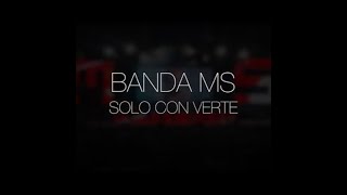 Solo Con Verte karaoke banda ms pista original  tono  voces [upl. by Ledeen]