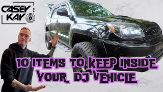 10 MUST HAVE items to keep in your DJ vehicle [upl. by Kennett]