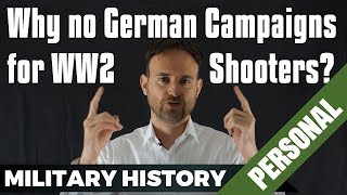 Why no German campaign for WW2 Shooters [upl. by Dympha735]