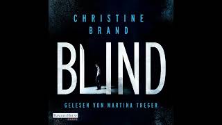 Christine Brand  Milla Nova 01  Blind  KrimisThriller amp Horror Hörbuch [upl. by Deb]