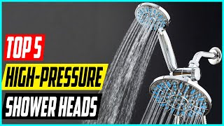 5 Best High Pressure Shower Heads for 2024 [upl. by Inaffets932]