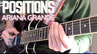 Ariana Grande  Positions  Guitar Loop Cover free tabs download [upl. by Caressa]