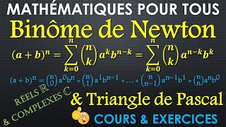 Binôme de Newton dans ℝ et ℂ et Triangle de Pascal [upl. by Arlie117]